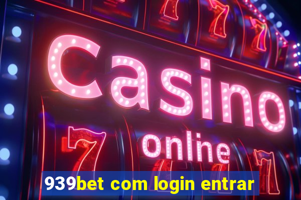 939bet com login entrar